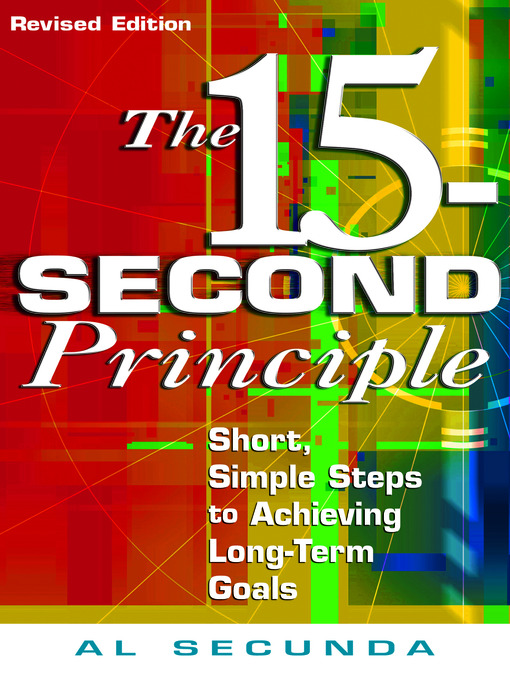 Title details for The 15-Second Principle by Al Secunda - Available